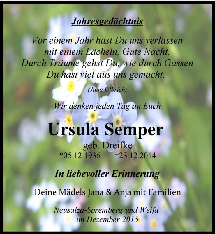 Jahresgedächtnis für Ursula Semper von ihren beiden Enkeln mit Familien Jahresgedächtnis für Ursula Semper von ihren beiden Enkeln mit Familien